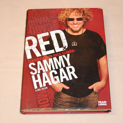 Sammy Hagar & Joel Selvin Red - sensuroimaton rock-elämäni